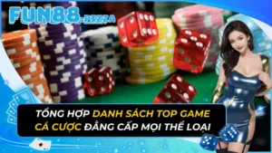 Tổng Hợp Danh Sách Top Game Cá Cược Đẳng Cấp Mọi Thể Loại